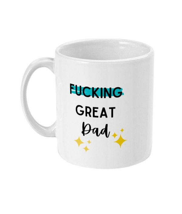 Dad Joke Mug Fucking Great Fathers Day Gift